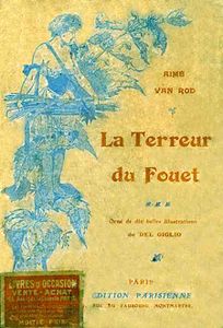 Cover for the novel La Terreur du Fouet (1909).