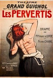 "Les Pervertis", Grand Guignol Theater, Paris 1920.